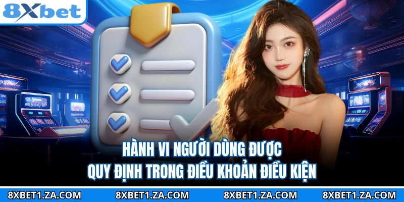 Hành vi người dùng được quy định trong điều khoản điều kiện