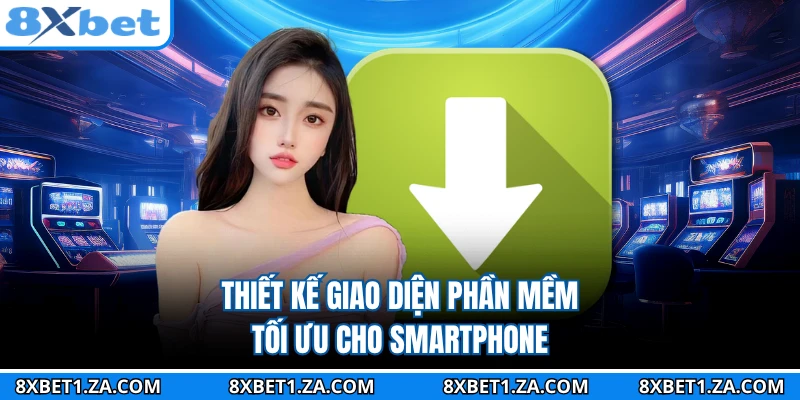 Thiết kế giao diện phần mềm tối ưu cho smartphone